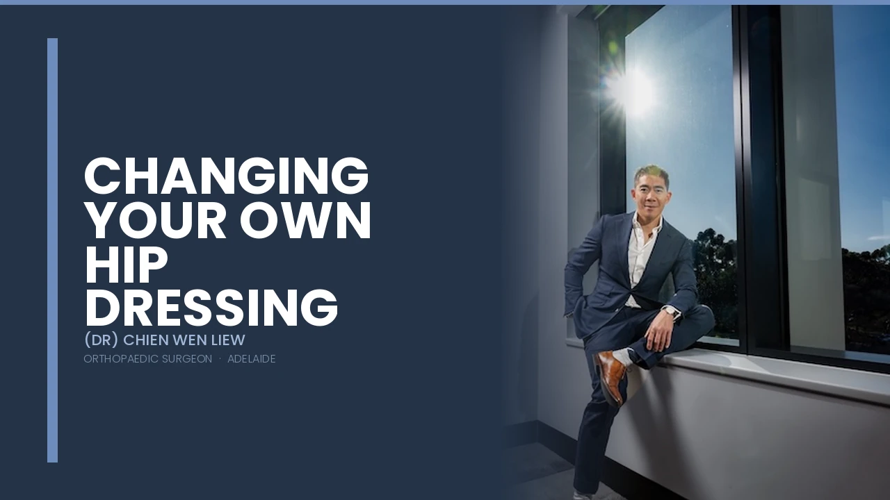 Changing your own hip dressing at home