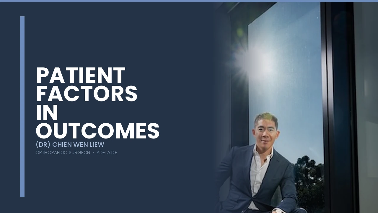 Patient Factors in Outcomes — Dr Chien-Wen Liew Adelaide
