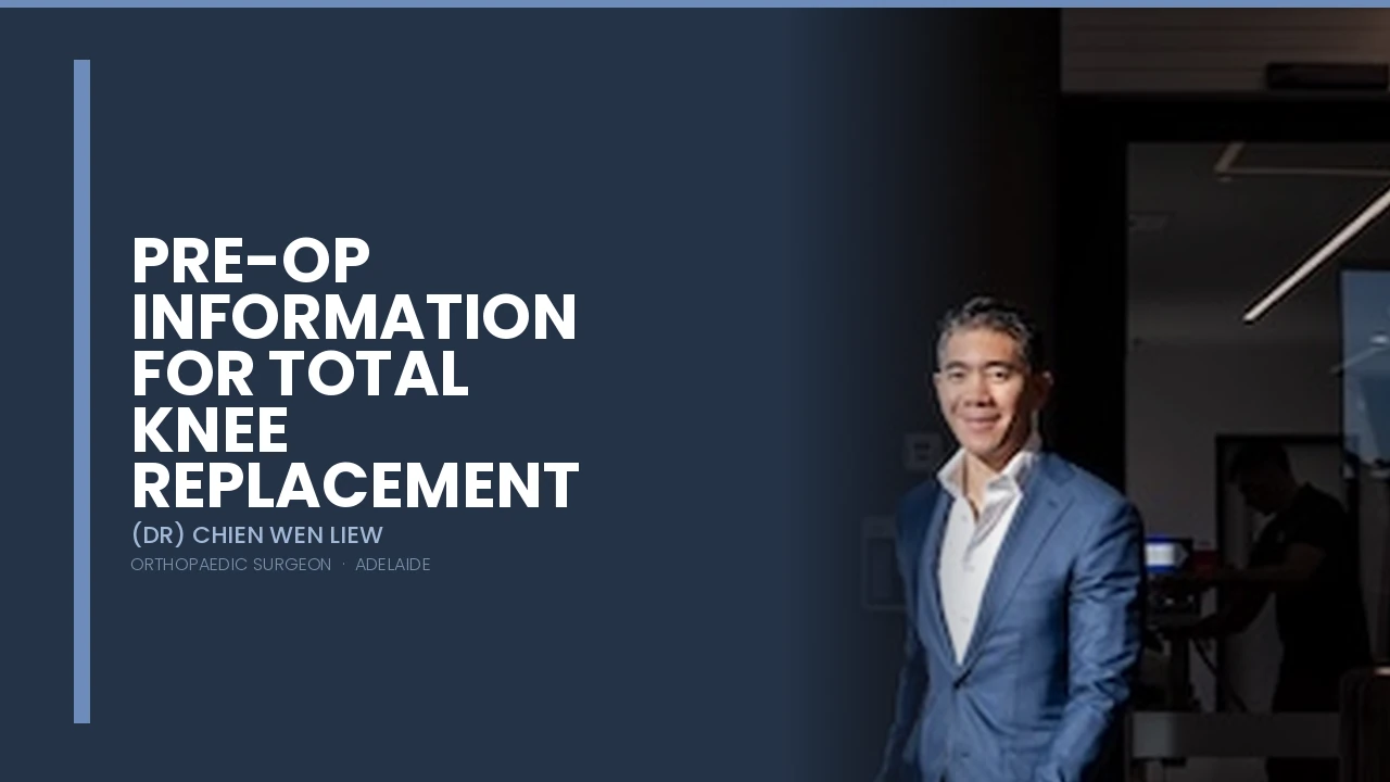 Pre-op information for total knee replacement patients